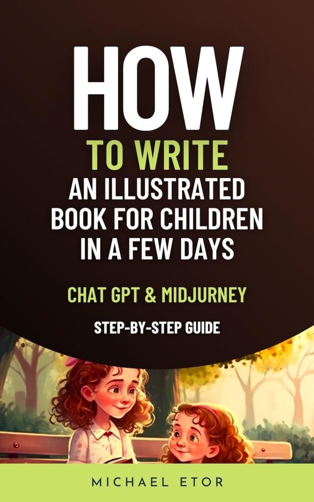 How to write a book with GPT How to write a book for children